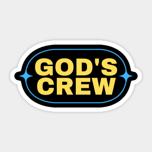 God's Crew | Christian Saying Sticker